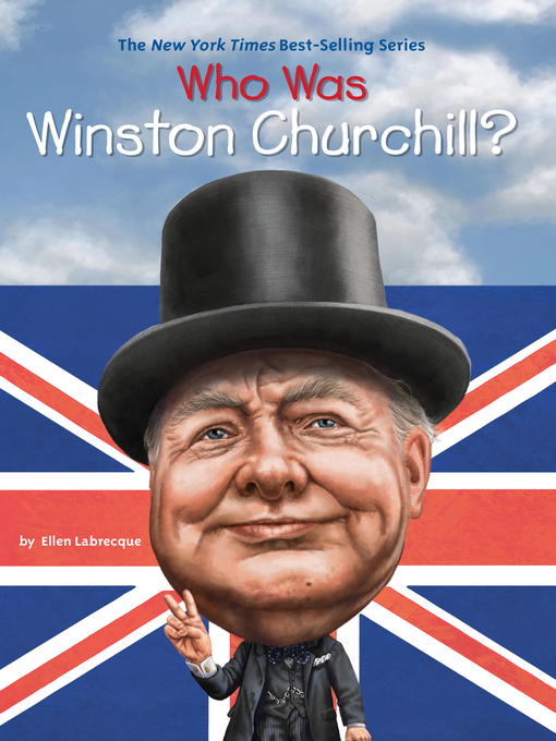 Title details for Who Was Winston Churchill? by Ellen Labrecque - Wait list